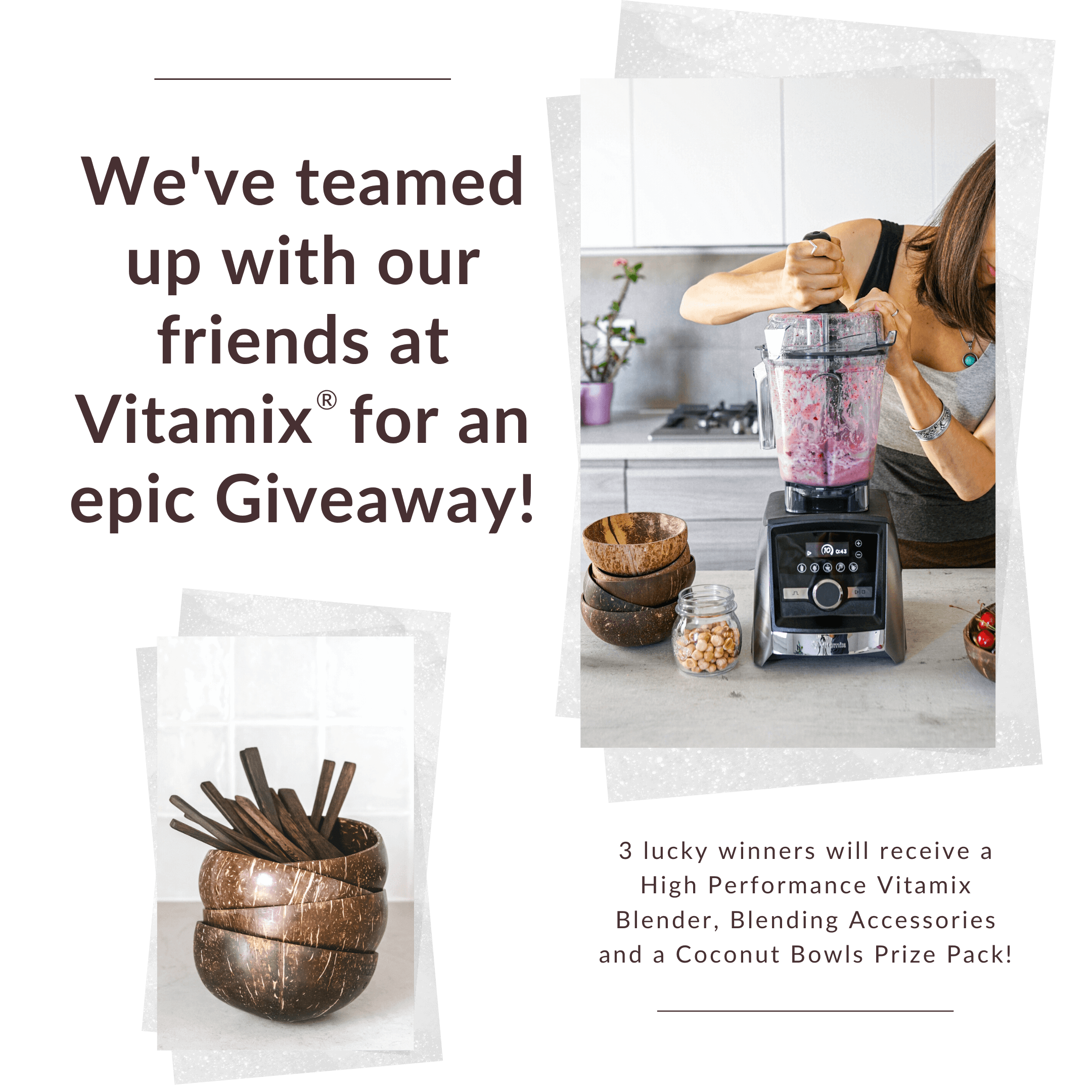 Coconut Bowls Vitamix Giveaway